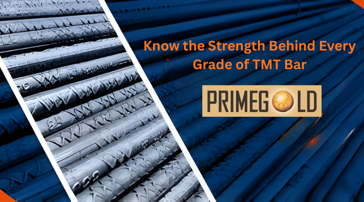 Different grades of TMT bars Fe 415, Fe 500, Fe 550, and Fe 600 by Primegold.